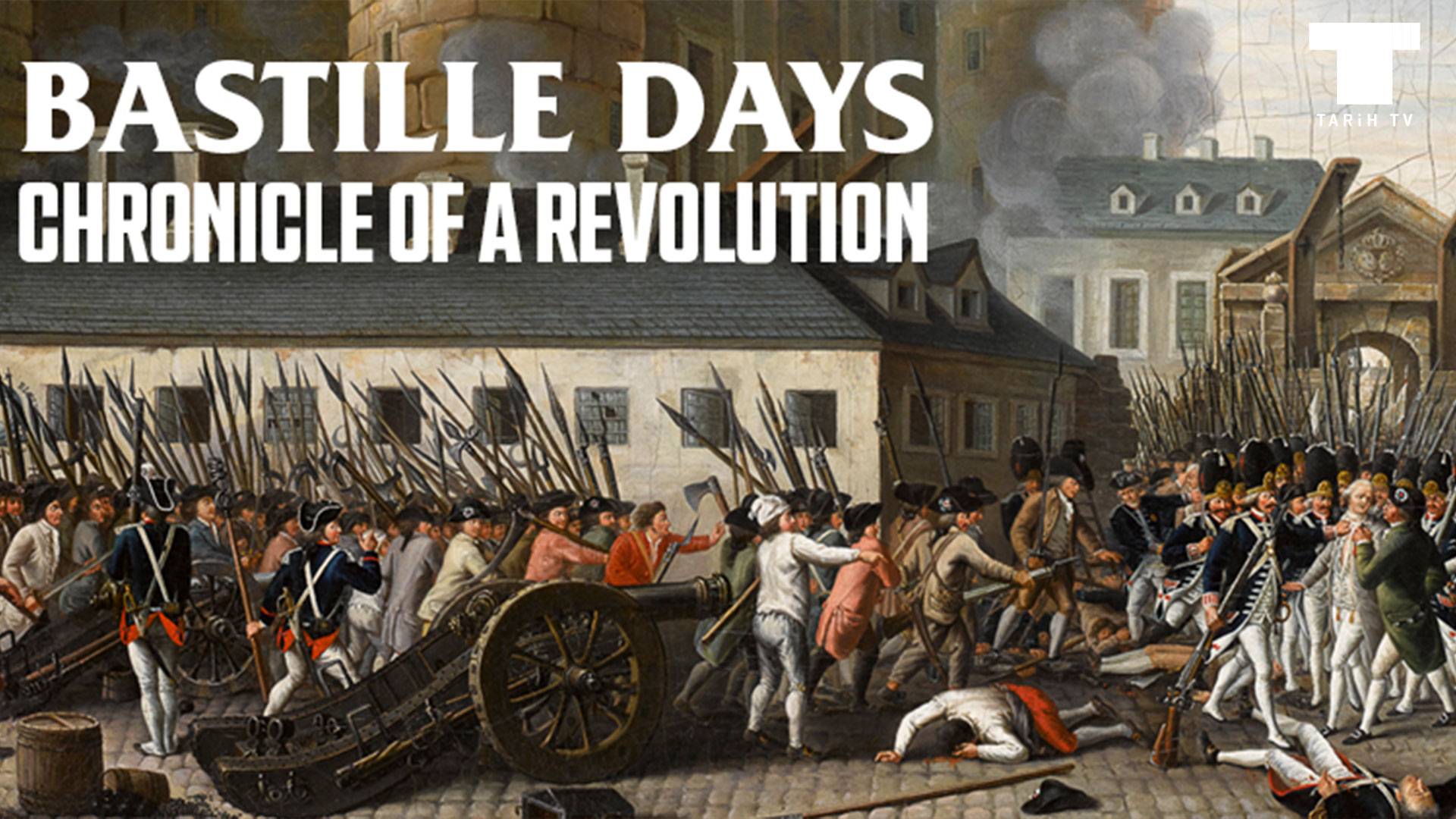 Bastille Günleri: Bir Devrimin Günlüğü
