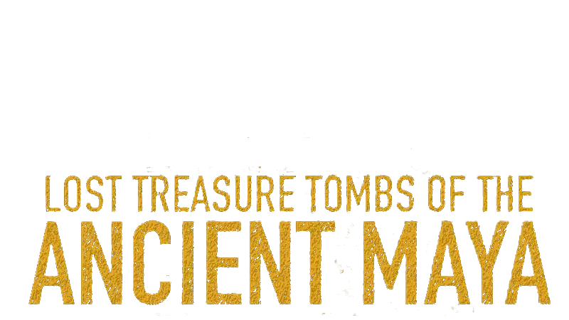Lost Treasure Tombs Of The Ancient Maya S01 B02